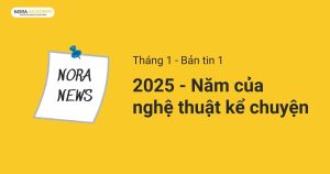 Năm của nghệ thuật kể chuyện _ storytelling
